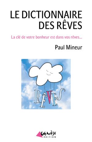 le dictionnaire des reves Paul Mineur